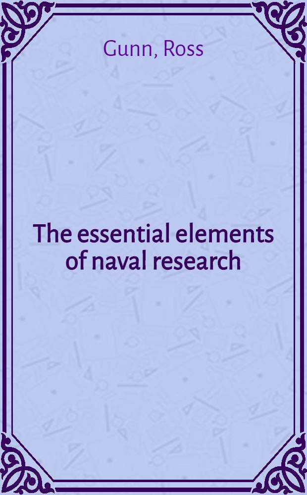 The essential elements of naval research