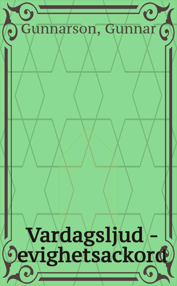 Vardagsljud - evighetsackord : Studier i tidskritik