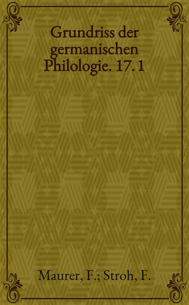 Grundriss der germanischen Philologie. 17. 1 : Deutsche Wortgeschichte