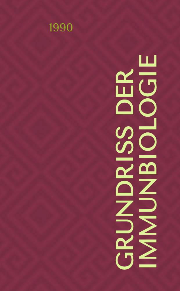 Grundriß der Immunbiologie