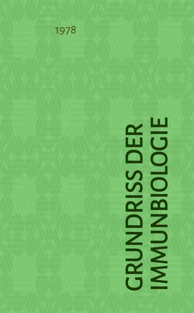 Grundriß der Immunbiologie