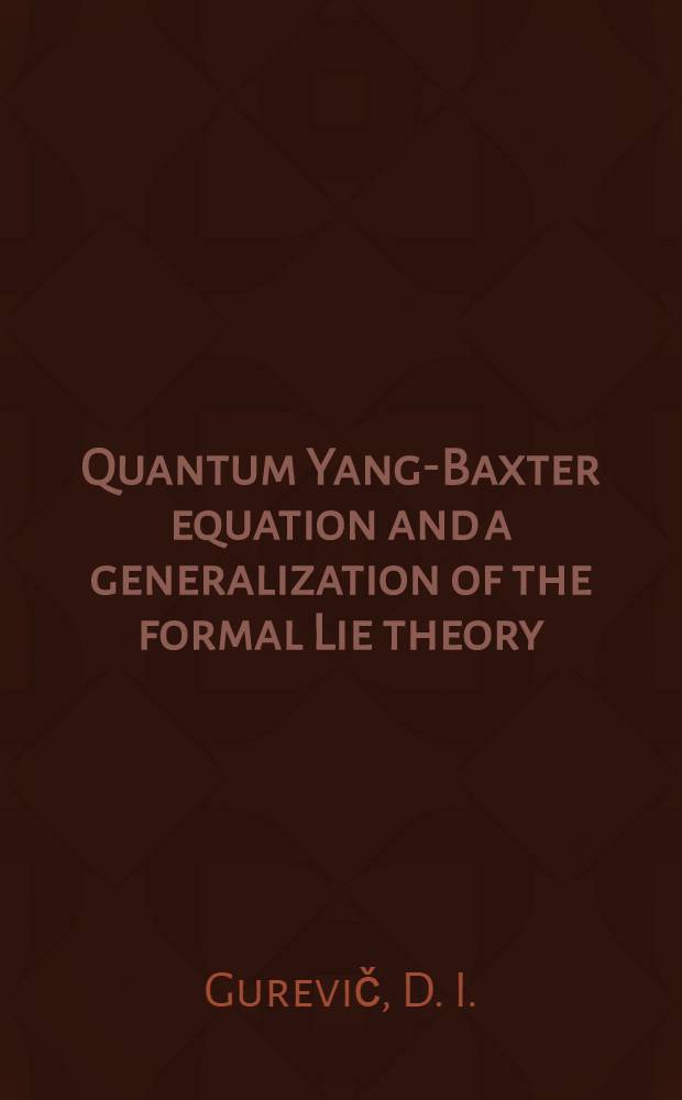 Quantum Yang-Baxter equation and a generalization of the formal Lie theory