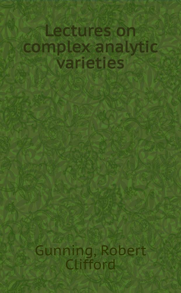 Lectures on complex analytic varieties: the local parametrization theorem