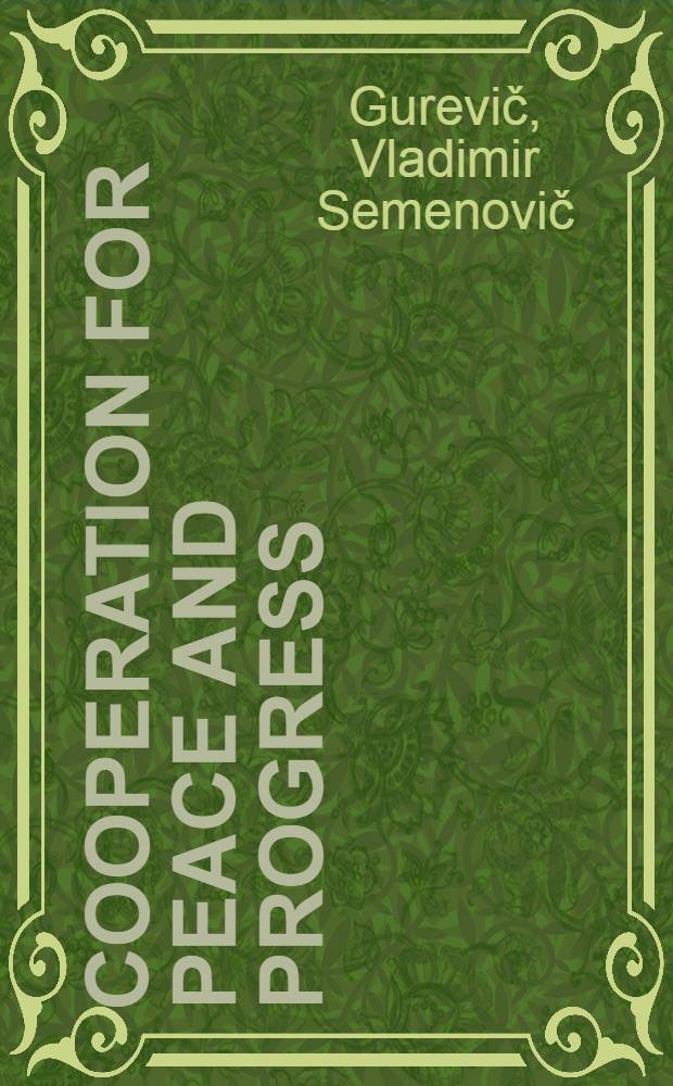 Cooperation for peace and progress