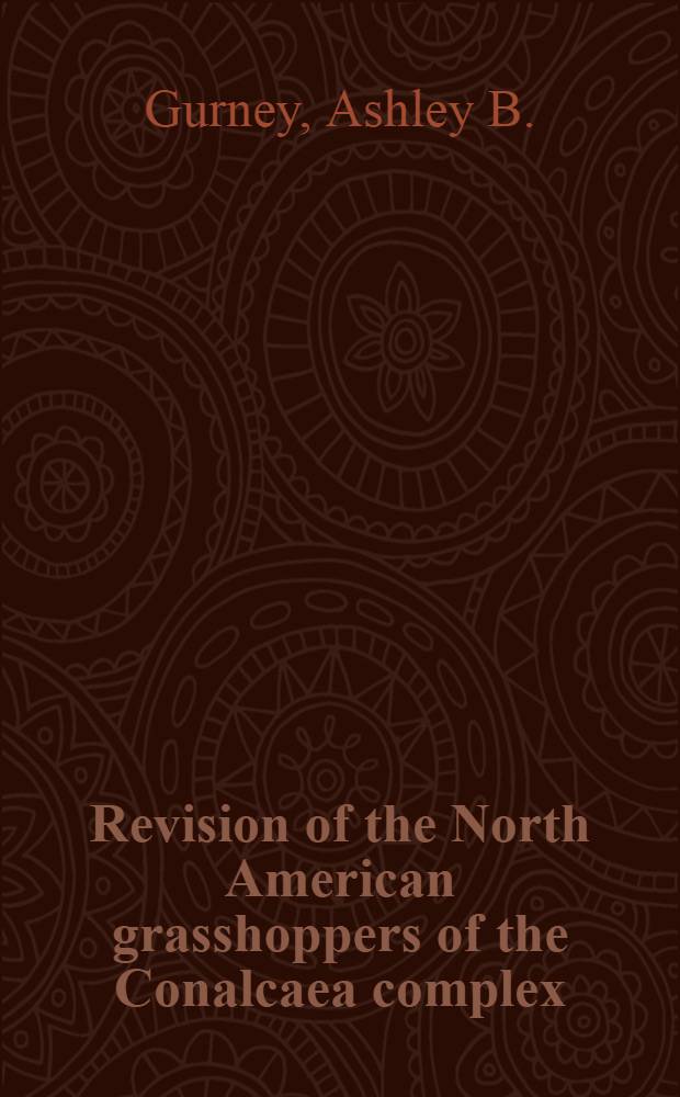 Revision of the North American grasshoppers of the Conalcaea complex