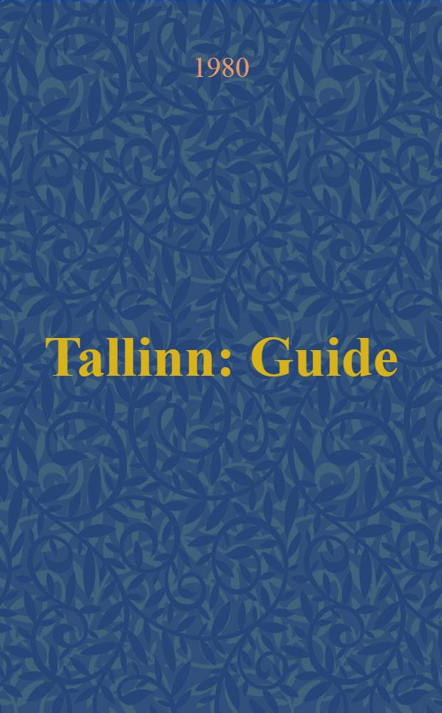 Tallinn : Guide
