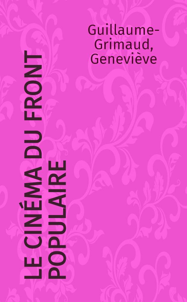 Le cin&eacute;ma du Front populaire