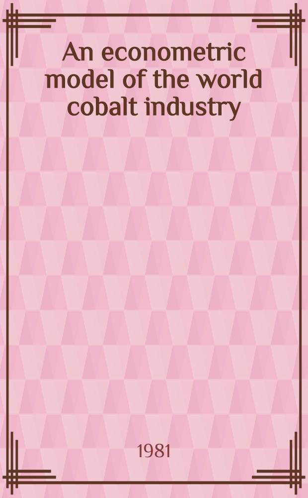 An econometric model of the world cobalt industry