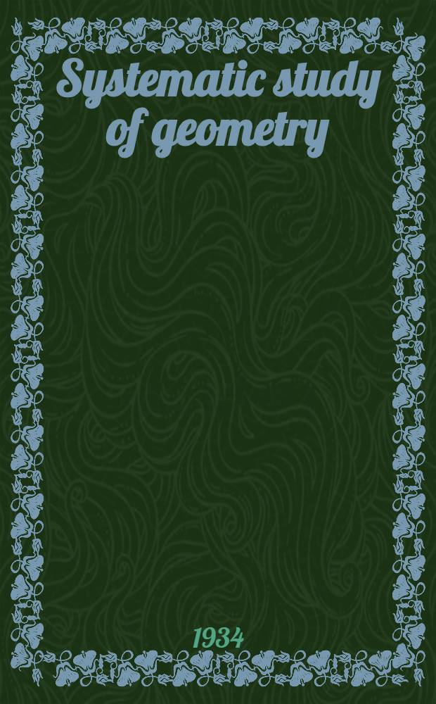 ... Systematic study of geometry : Text-book for secondary schools Translation from the text-book approved by the Collegium of the People's commissariat of education of RSFSR. Part. 2 : Solid geometry ...