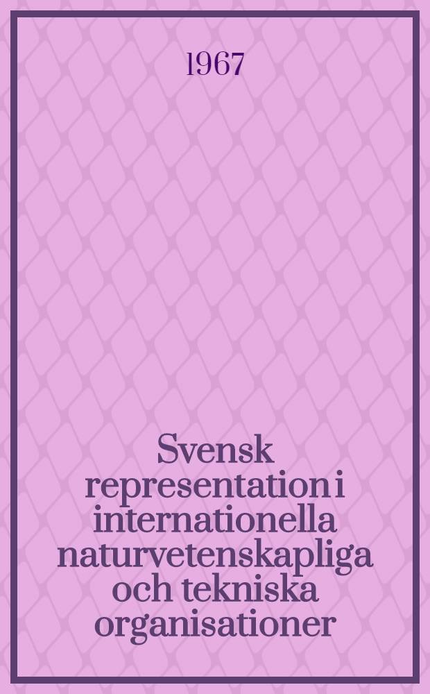 Svensk representation i internationella naturvetenskapliga och tekniska organisationer