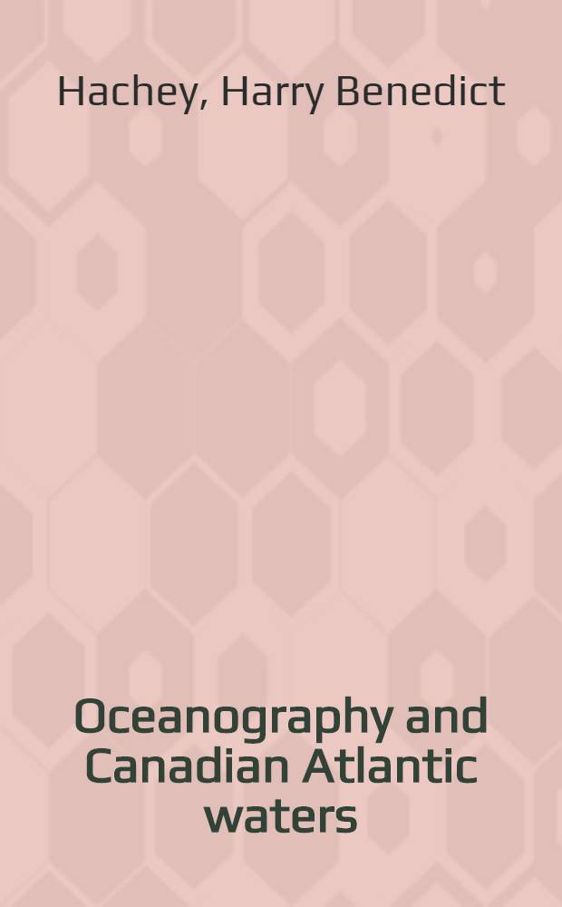 Oceanography and Canadian Atlantic waters