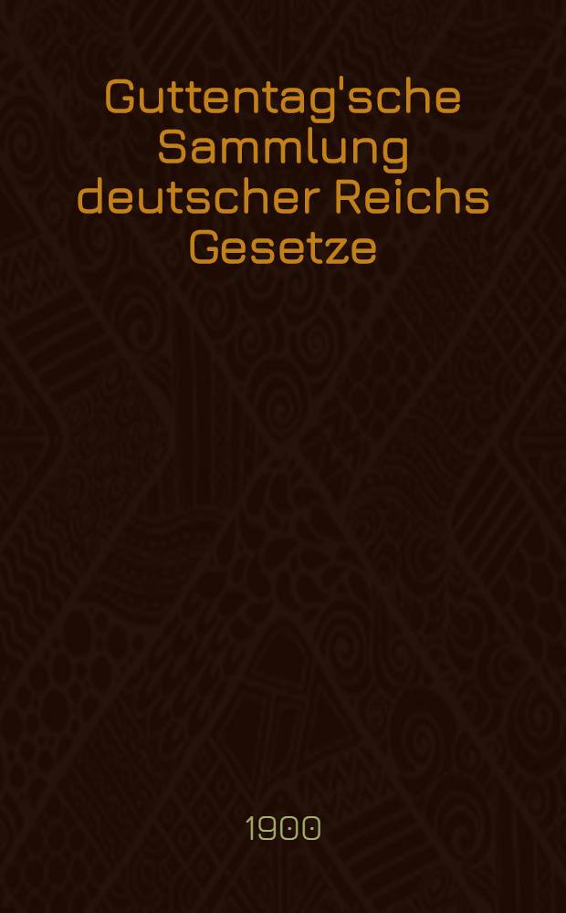 Guttentag'sche Sammlung deutscher Reichs Gesetze : Text-Ausgaben mit Anm. Nr. 50 : Viehkauf (Viehgewährschaft) nach dem Bürgerlichen Gesetzbuche