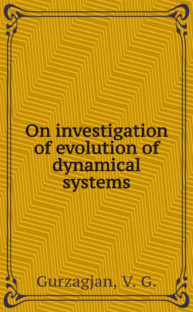 On investigation of evolution of dynamical systems