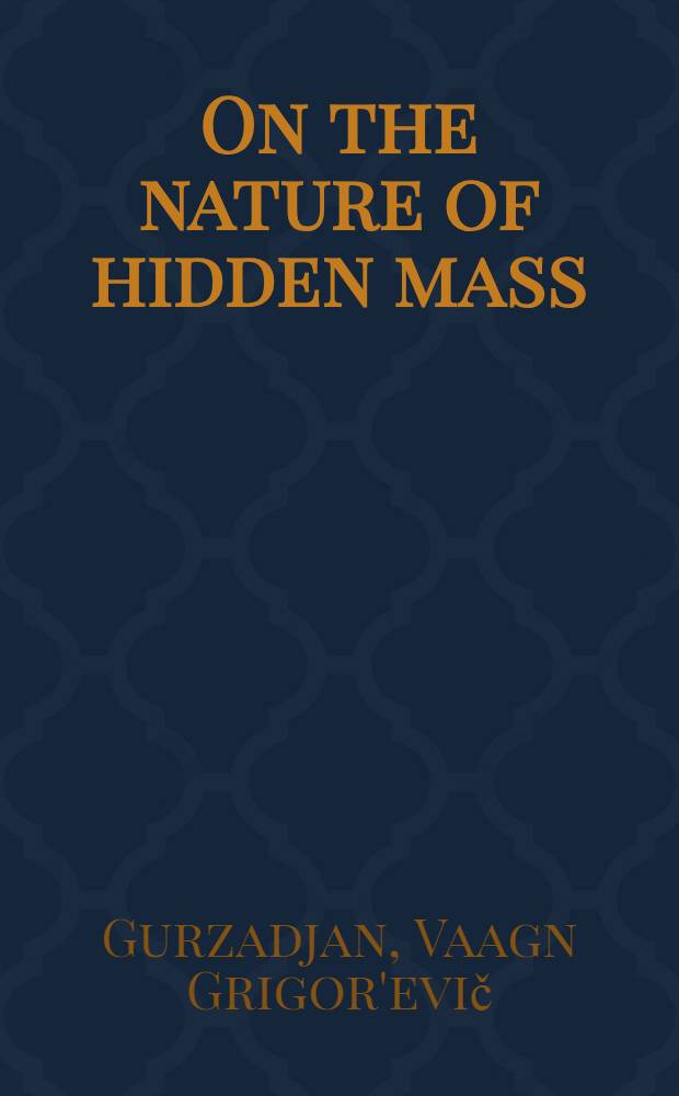 On the nature of hidden mass