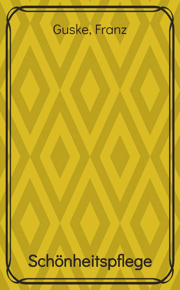 Schönheitspflege