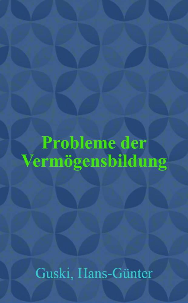 Probleme der Vermögensbildung