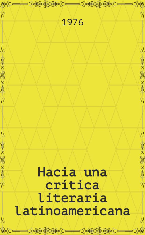 Hacia una crítica literaria latinoamericana