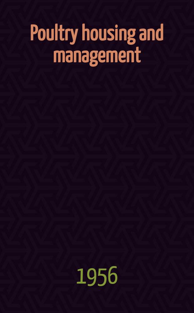 Poultry housing and management