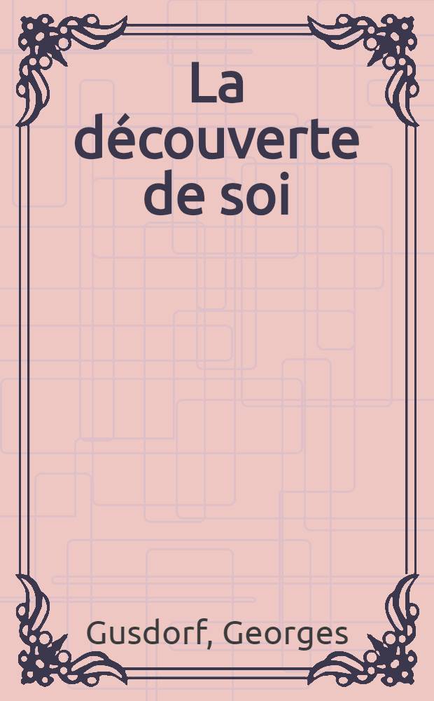 La découverte de soi