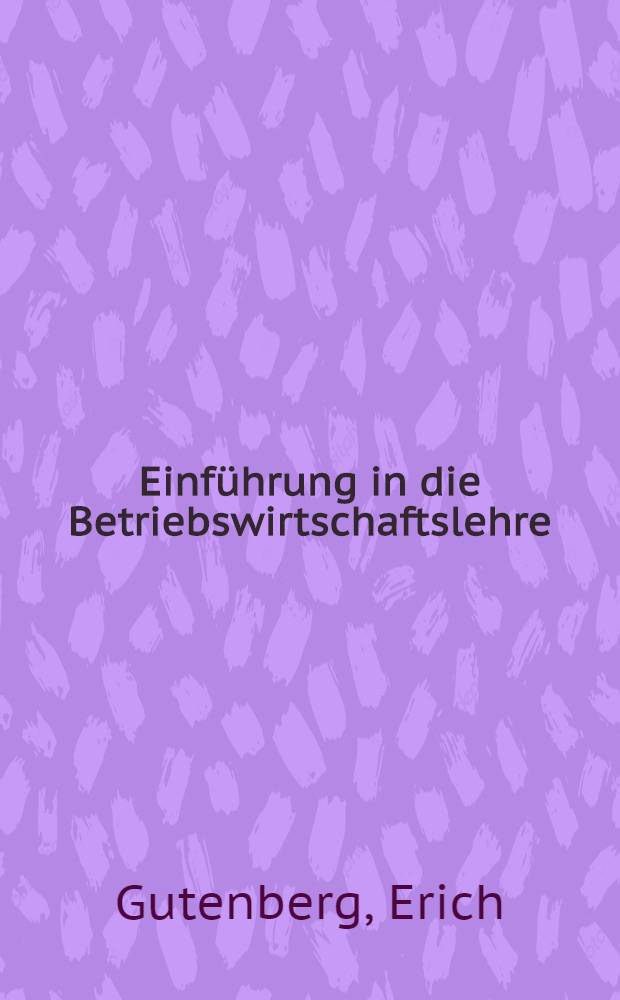 Einführung in die Betriebswirtschaftslehre