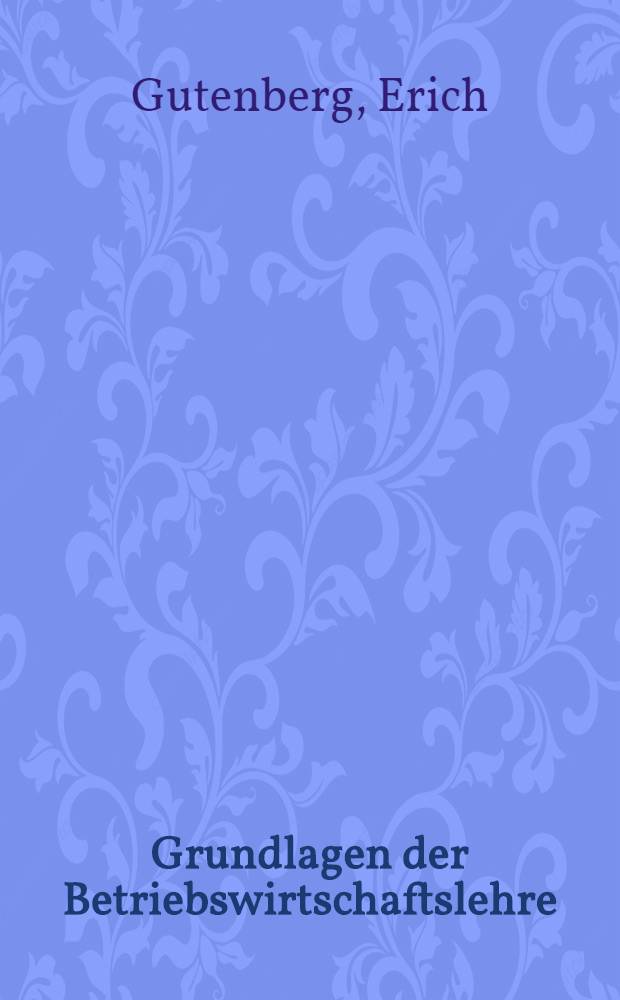 Grundlagen der Betriebswirtschaftslehre