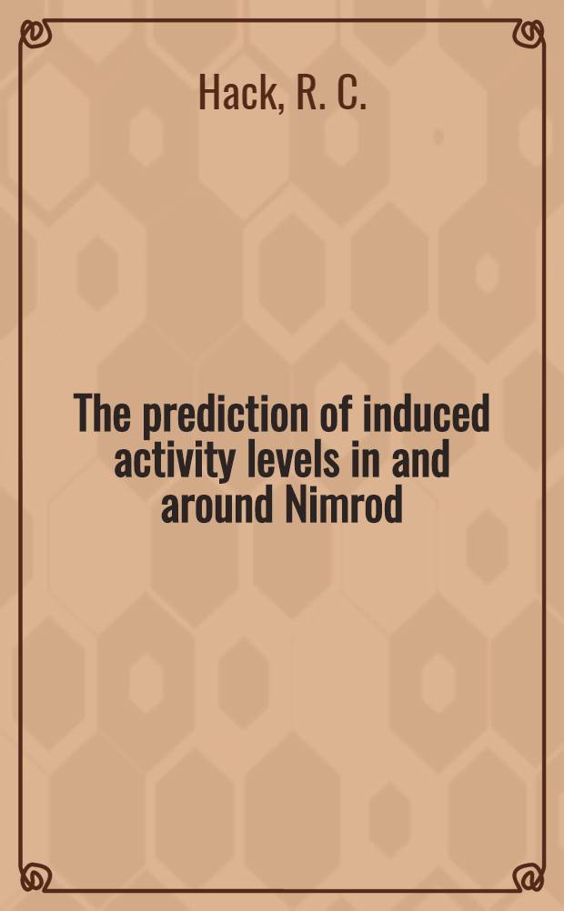 The prediction of induced activity levels in and around Nimrod