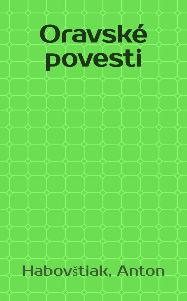Oravsk&eacute; povesti