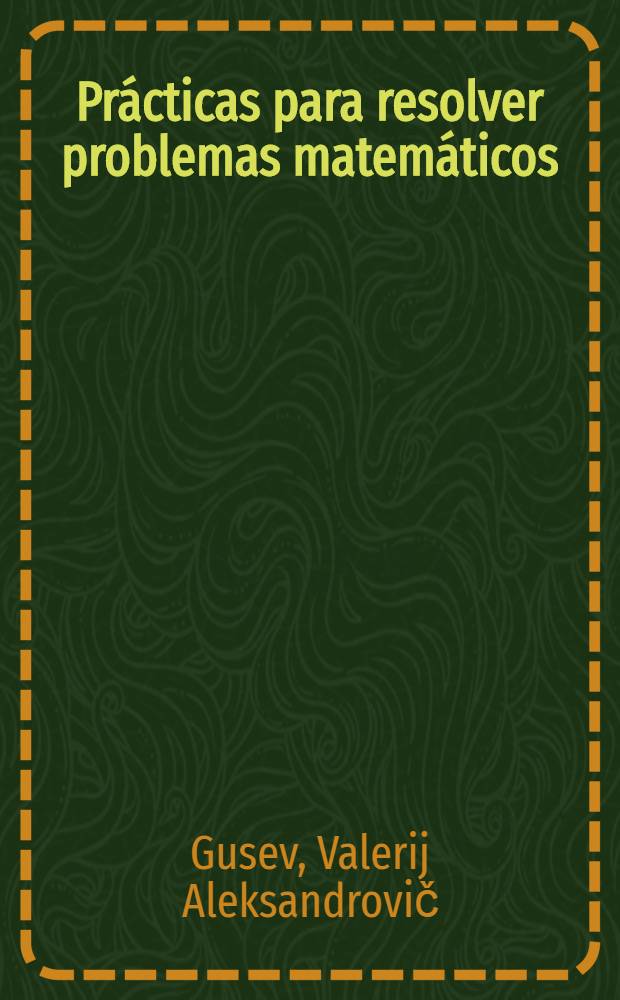 Prácticas para resolver problemas matemáticos : Geometría