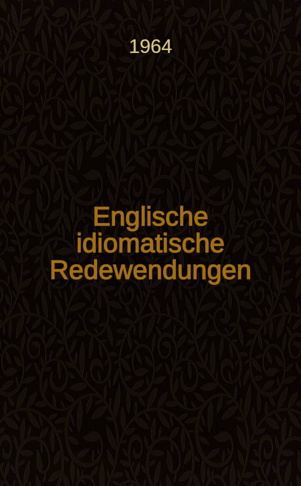 Englische idiomatische Redewendungen