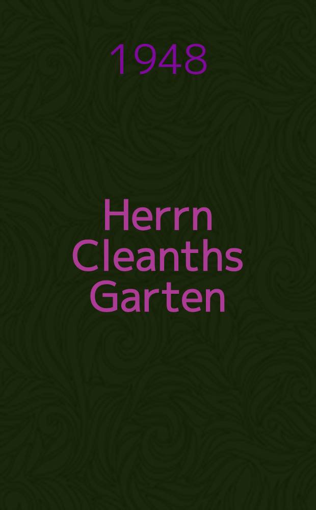 Herrn Cleanths Garten