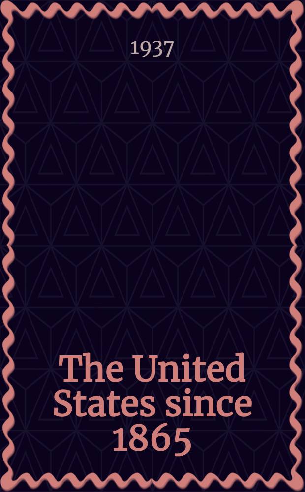 The United States since 1865