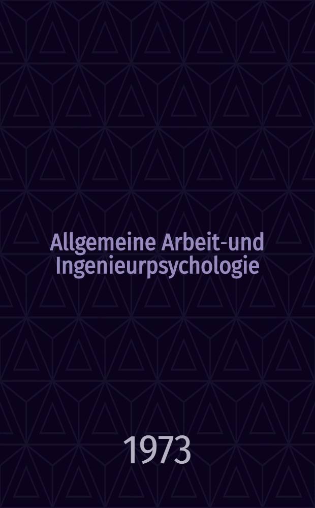 Allgemeine Arbeits- und Ingenieurpsychologie : Psychische Struktur und Regulation von Arbeitst&auml;tigkeiten
