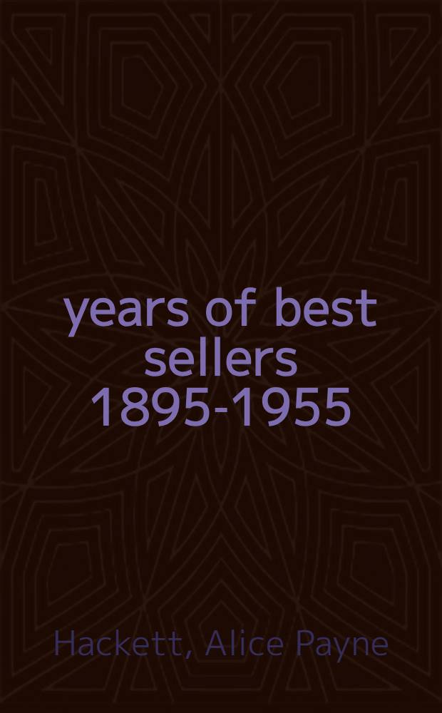 60 years of best sellers 1895-1955