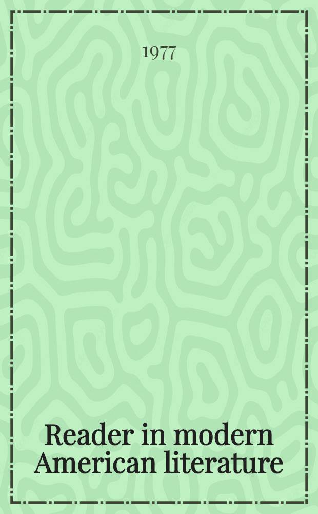 Reader in modern American literature (the 40's - the 50's)