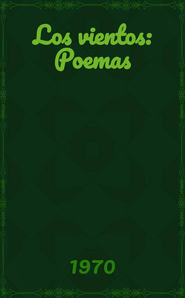 Los vientos : Poemas