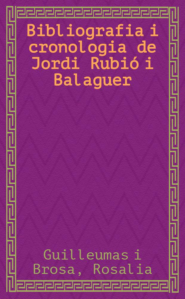 Bibliografia i cronologia de Jordi Rubió i Balaguer (1887-1982)