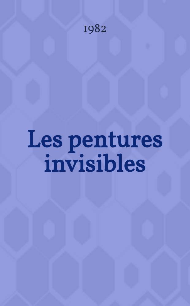 Les pentures invisibles : L'héritage pictural et les textes en France et en Angleterre, 1870-1914 Thèse. T. 1