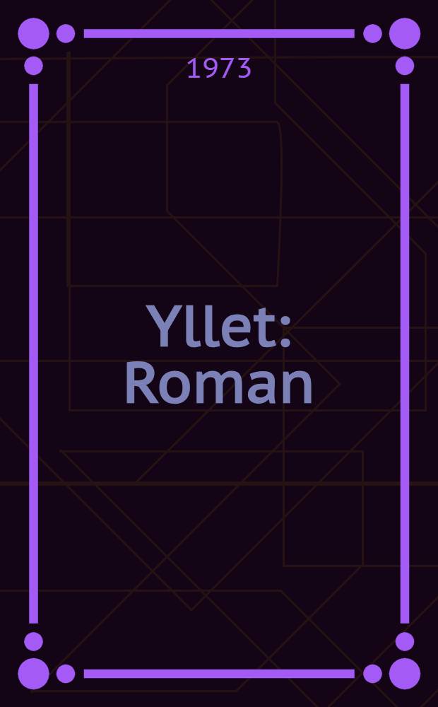 Yllet : Roman
