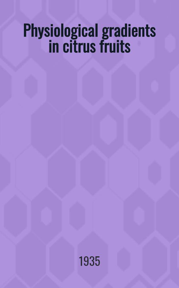 Physiological gradients in citrus fruits
