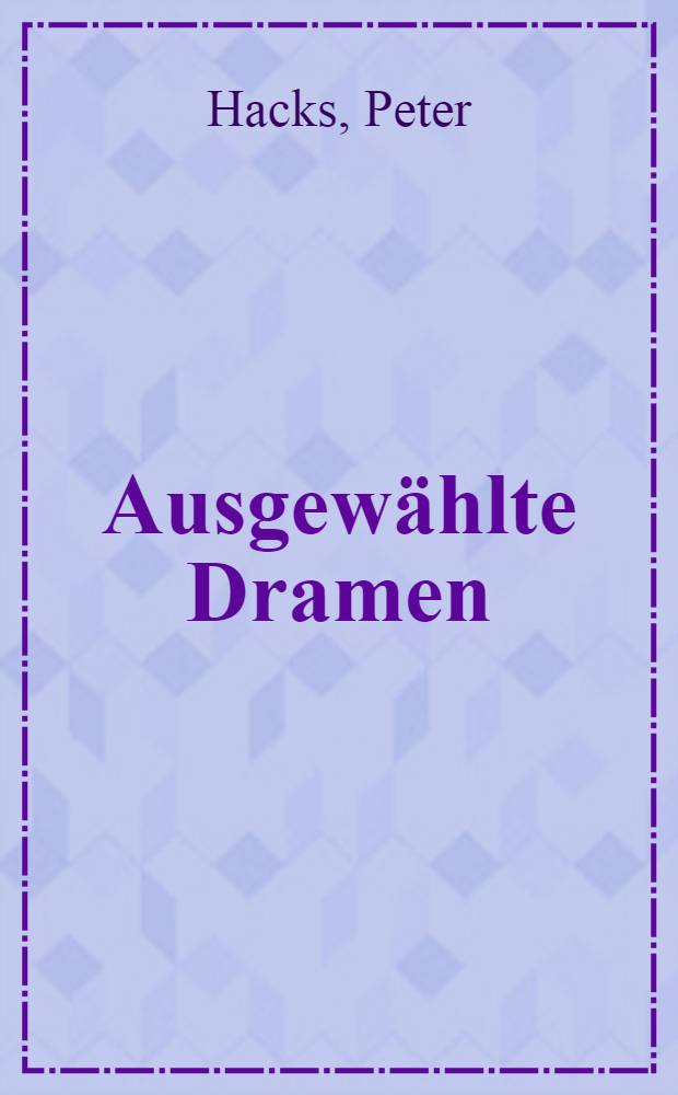 Ausgew&auml;hlte Dramen