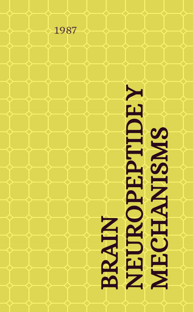 Brain neuropeptide y mechanisms : Basic aspects and involvement in cardiovascular and neuroendocrine regulation