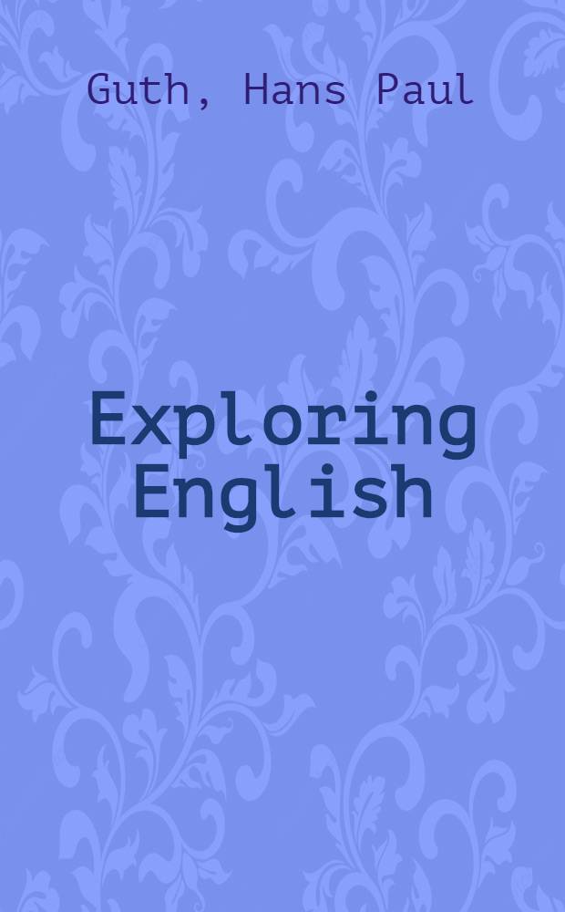 Exploring English