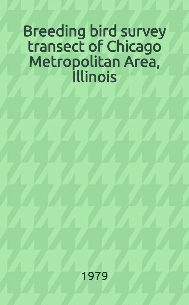 Breeding bird survey transect of Chicago Metropolitan Area, Illinois