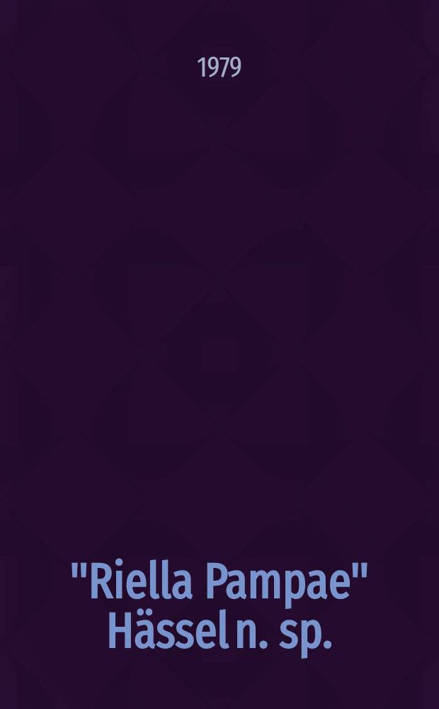 "Riella Pampae" Hässel n. sp. (hepaticae) la tercera especie del genero Hallada en Sudamérica