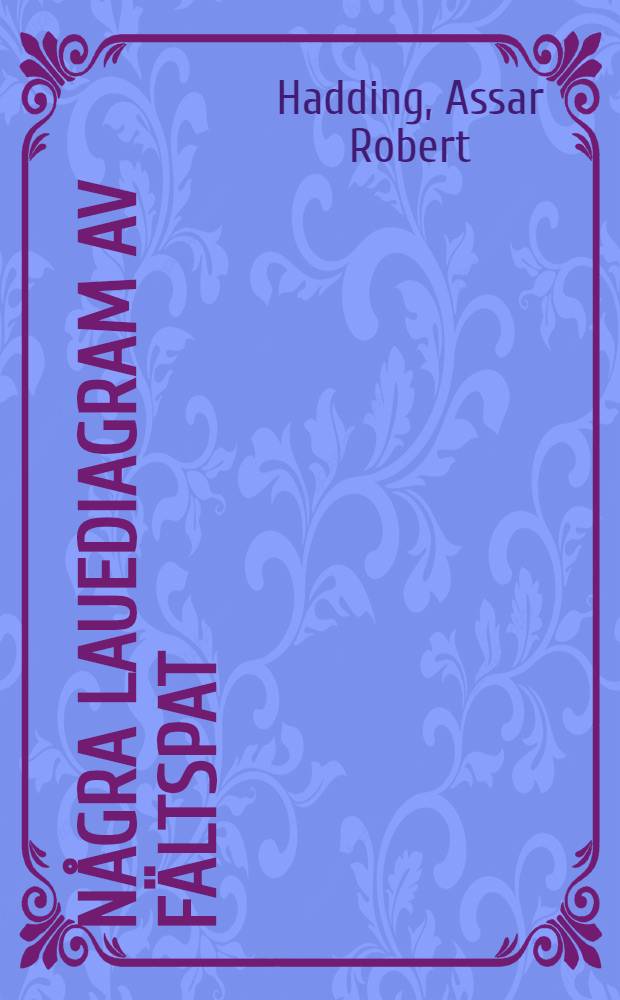 Några Lauediagram av fältspat