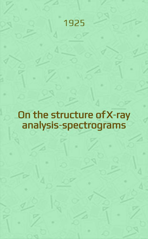 On the structure of X-ray analysis-spectrograms