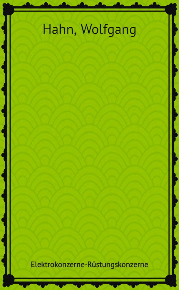 Elektrokonzerne-Rüstungskonzerne