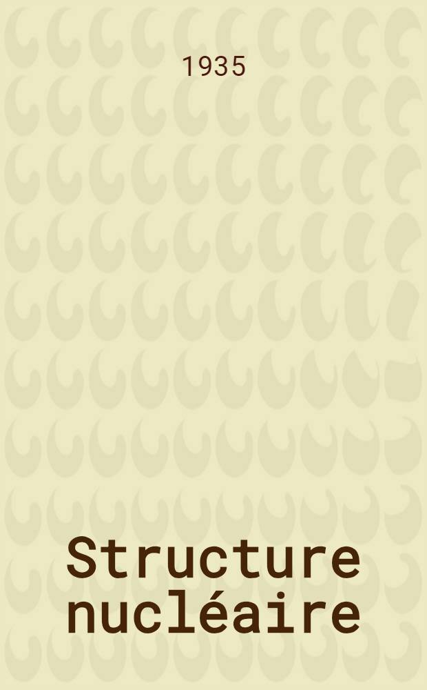 Structure nucléaire