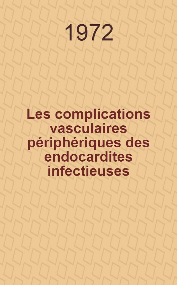 Les complications vasculaires périphériques des endocardites infectieuses : À propos de vingt cas : Thèse ..