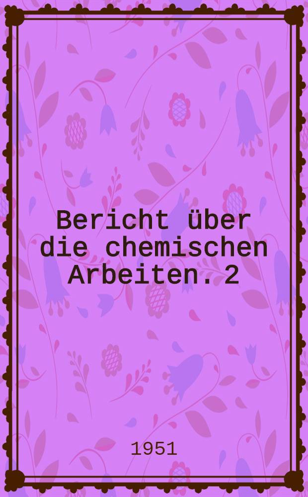 Bericht über die chemischen Arbeiten. 2 : Verteilung von Phosphat und Nitratim Gewässer zwischen Grønland und Kanada